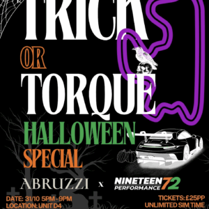 NINETEEN72 TICKET TRICK OR TORQUE HALLOWEEN EVENT AT ABRUZZI - 31/10/25